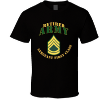 Load image into Gallery viewer, Army - ARMY -  SFC - Retired V1 Classic T Shirt
