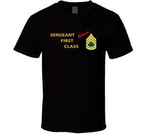 Army - Sergeant First Class - Retired Italic Classic T Shirt