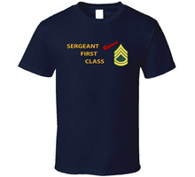 Load image into Gallery viewer, Army - Sergeant First Class - Retired Italic Classic T Shirt
