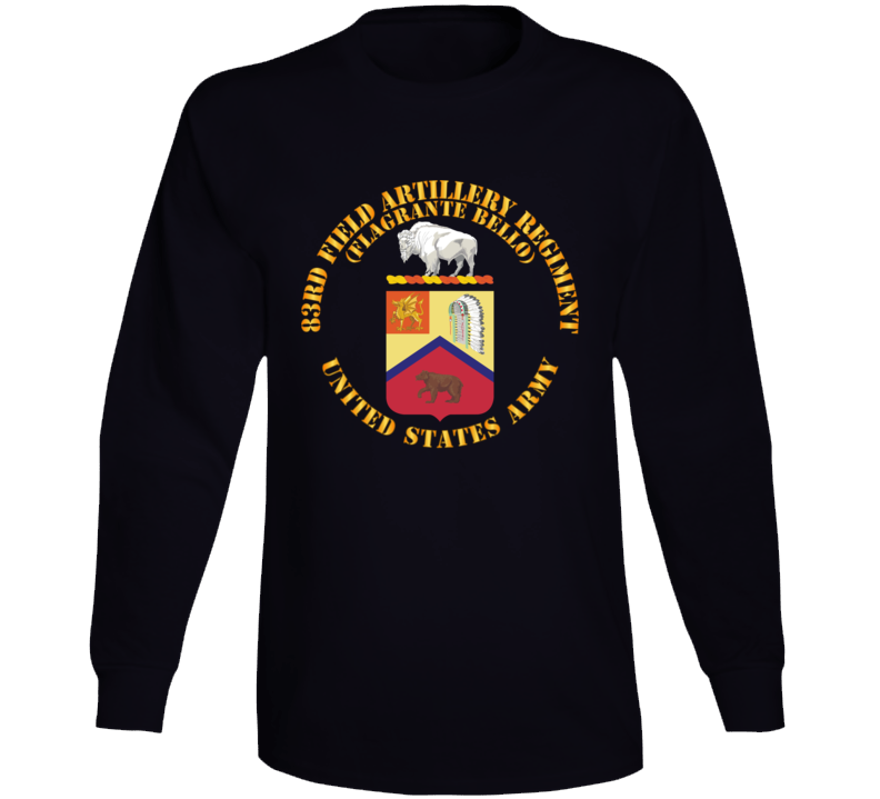 Army - Coa - 83rd Field Artillery Regiment - Flagrante Bello Long Sleeve