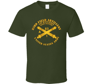 Army - Alpha Btry 1st Bn 83rd Field Artillery Regt - W Arty Branch Classic T Shirt