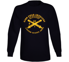 Load image into Gallery viewer, Army - Bravo Btry 1st Bn 83rd Field Artillery Regt - w Arty Branch V1 Long Sleeve
