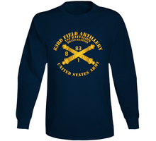 Load image into Gallery viewer, Army - Bravo Btry 1st Bn 83rd Field Artillery Regt - w Arty Branch V1 Long Sleeve
