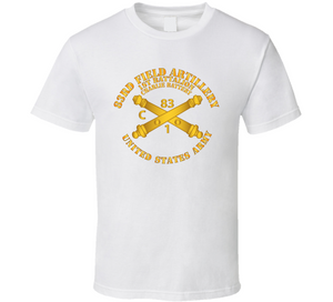 Army - Charlie Btry 1st Bn 83rd Field Artillery Regt - w Arty Branch Classic T Shirt
