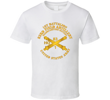 Load image into Gallery viewer, Army - Hq Btry 1st Bn 83rd Field Artillery Regt - W Arty Branch Classic T Shirt
