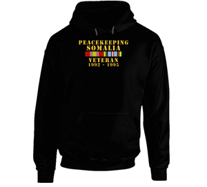 Army - Peacekeeping Somalia 1002-1995 Veteran w  EXP SVC Hoodie