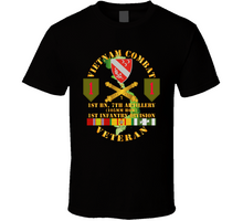 Load image into Gallery viewer, Army - Vietnam Combat Vet - 1st Bn 7th Artillery - 1st Inf Div SSI Classic T Shirt
