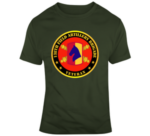 Army - 138th Field Artillery Bde SSI w Branch - Veteran Classic T Shirt