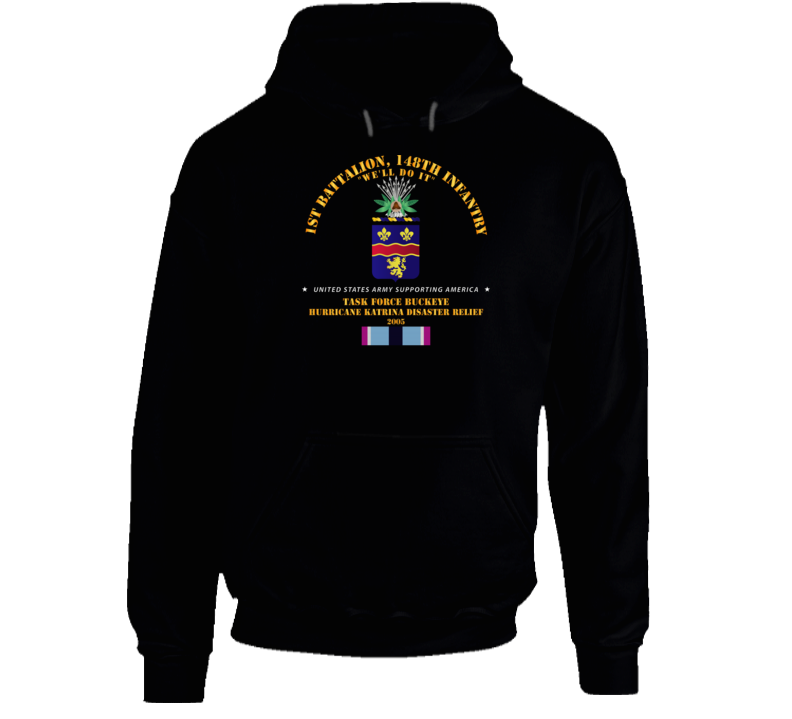 Army - 148th Infantry - Katrina Disaster Relief  w HSM SVC V1 Hoodie