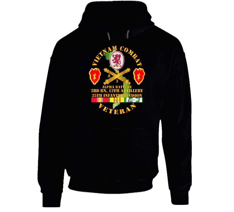 Army - Vietnam Combat Veteran w A Btry - 3rd Bn 13th Artillery DUI - 25th ID SSI V1 Hoodie