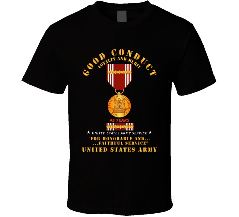 Army - Good Conduct W Medal W Ribbon - 45  Years Classic T Shirt