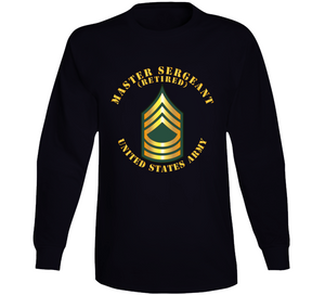 Army - Master Sergeant - Msg - Retired Long Sleeve