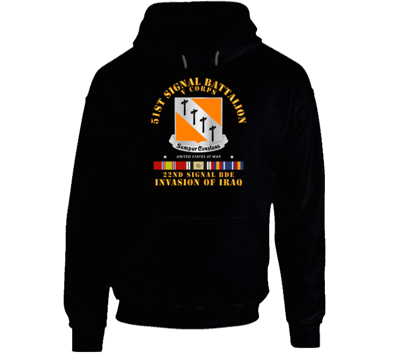 Army - 51st Signal Battalion - Invasion of Iraq Hoodie