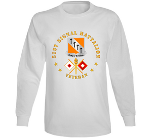 Army - 51st Signal Battalion - Veteran w DUI - Branch V1 Long Sleeve