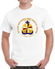 Load image into Gallery viewer, Army - William Beaumont Army Medical Center - El Paso Texas V1 Classic T Shirt
