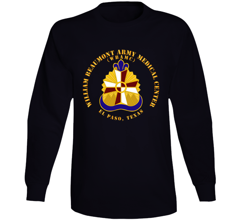 Army - William Beaumont Army Medical Center - El Paso Texas V1 Long Sleeve