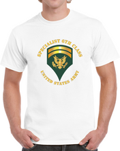 Load image into Gallery viewer, Army - Specialist 6th Class - Sp6 V1 Classic T Shirt

