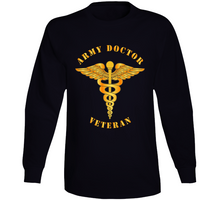 Load image into Gallery viewer, Army - Army Doctor - Veteran Long Sleeve
