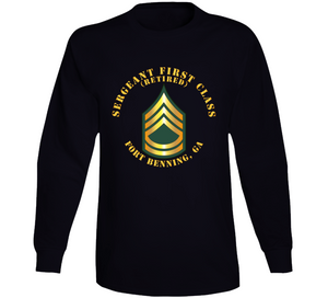 Army - Sergeant First Class - Sfc - Retired - Fort Benning, Ga Long Sleeve