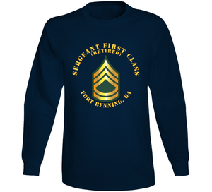 Army - Sergeant First Class - Sfc - Retired - Fort Benning, Ga Long Sleeve