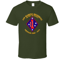 Load image into Gallery viewer, USMC - 1st Marine Regiment - Vietnam 1966 - 1971 T Shirt
