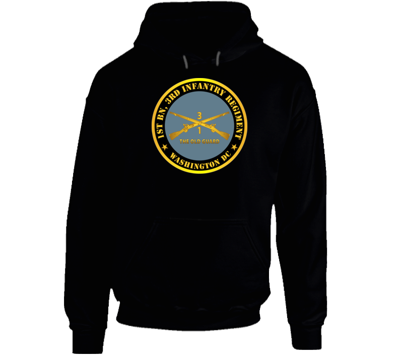 Army - 1st Bn 3rd Infantry Regiment - Washington Dc - The Old Guard W Inf Branch Hoodie