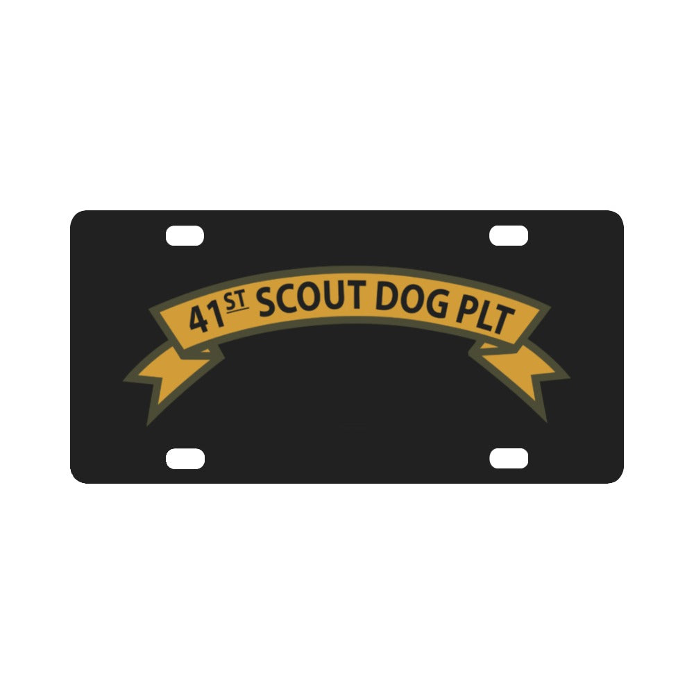 Army - 41st Scout Dog Platoon wo Txt Classic License Plate