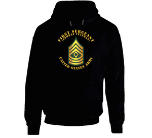 Army - First Sergeant - 1sg - Combat Veteran Hoodie