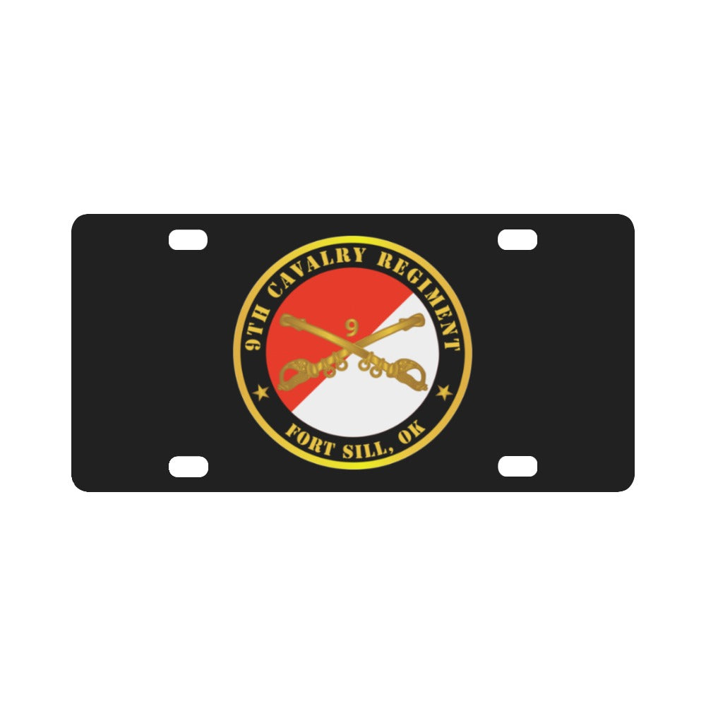 Army - 9th Cavalry Regiment - Fort Sill, OK w Cav Branch Classic License Plate