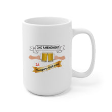 Load image into Gallery viewer, Ceramic Mug 15oz - 2nd Amendment 2A - The right to Beer Arms X 300
