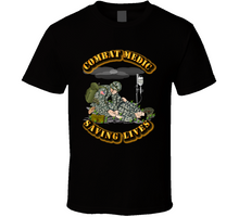 Load image into Gallery viewer, Combat Medic - Saving Lives T Shirt
