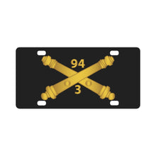 Load image into Gallery viewer, Army - 3rd Bn, 94th Field Artillery Regiment - Arty Br wo Txt Classic License Plate
