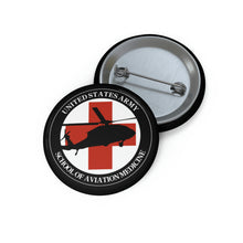 Load image into Gallery viewer, Custom Pin Buttons - Army - Army MEDEVAC Critical Care Flight Paramedics
