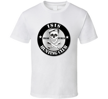 Load image into Gallery viewer, ISIS Hunting Club - Syria - Iraq T Shirt
