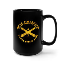 Load image into Gallery viewer, Black Mug 15oz - Army - 2nd Bn 4th Field Artillery Regt - 105mm w Arty Br
