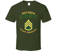 Load image into Gallery viewer, Army -  Staff Sergeant - Retired T Shirt, Premium and Hoodie
