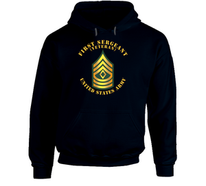 Army - First Sergeant - 1sg - Veteran Hoodie