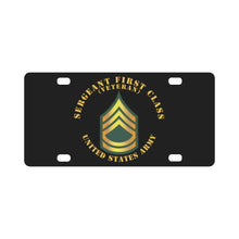 Load image into Gallery viewer, Army - Sergeant First Class - SFC - Veteran Classic License Plate
