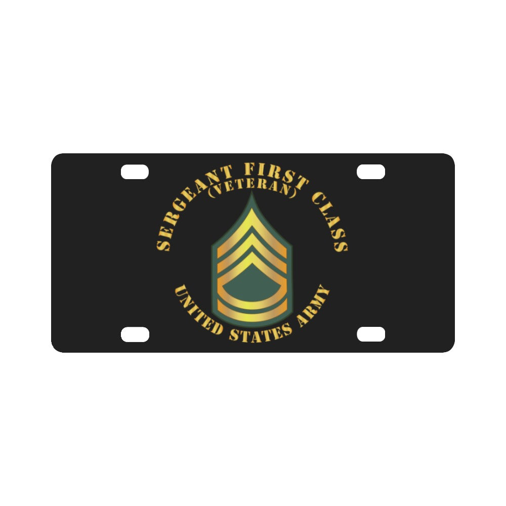 Army - Sergeant First Class - SFC - Veteran Classic License Plate