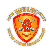 Load image into Gallery viewer, Kiss-Cut Stickers - USMC - 10th Marine Regiment - King of Battle
