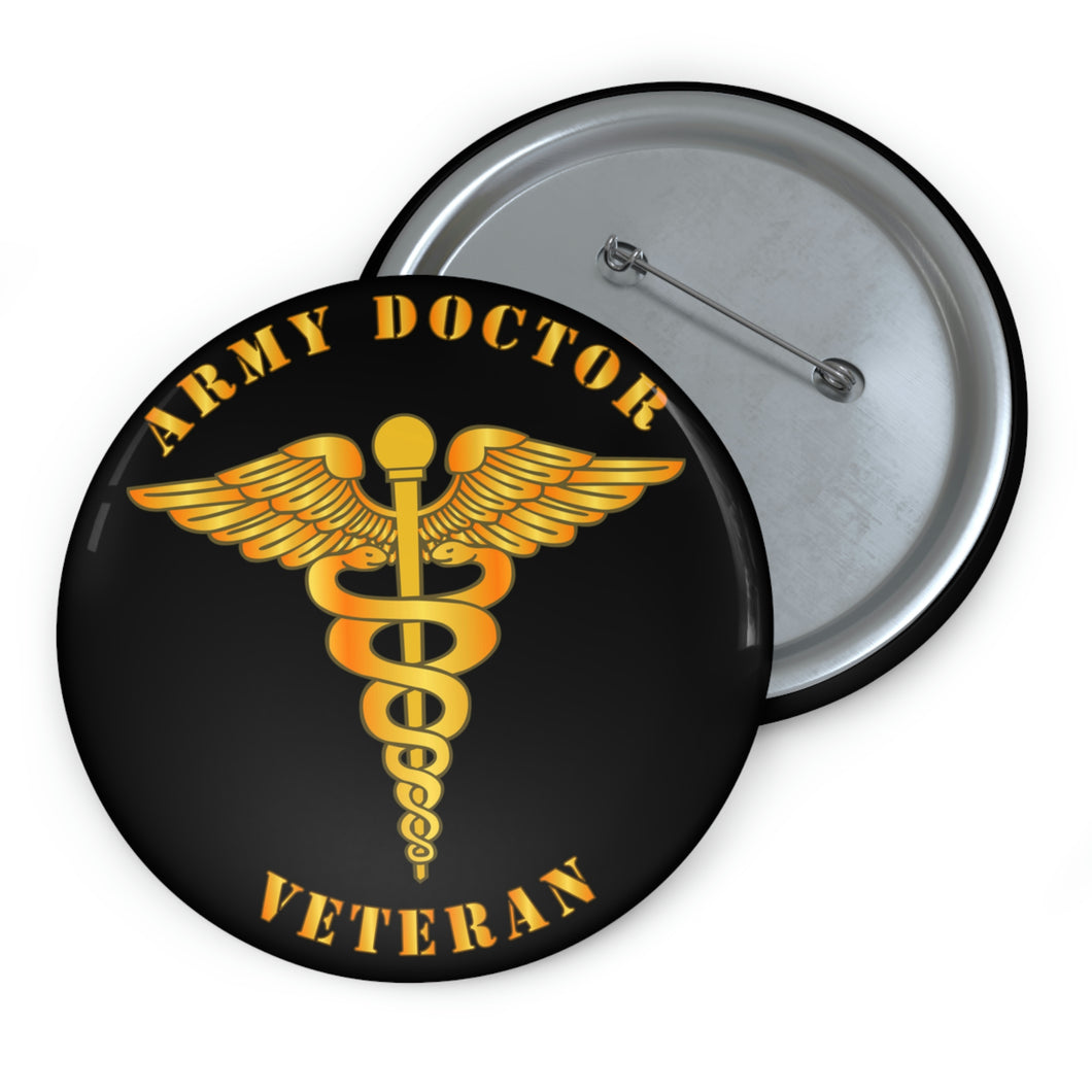 Custom Pin Buttons - Army - Army Doctor - Veteran