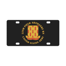 Load image into Gallery viewer, Army - 52nd Field Artillery Battalion - US Army Classic License Plate
