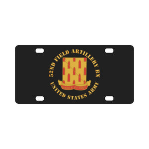 Army - 52nd Field Artillery Battalion - US Army Classic License Plate