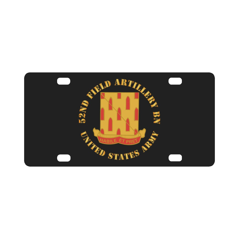 Army - 52nd Field Artillery Battalion - US Army Classic License Plate