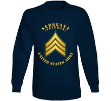 Load image into Gallery viewer, Army - Sergeant - Sgt - Veteran Long Sleeve
