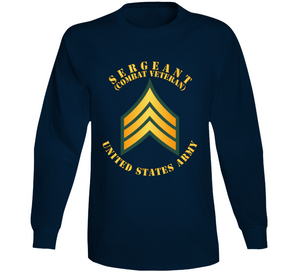 Army - Sergeant - Sgt - Combat Veteran Long Sleeve