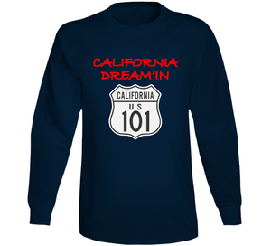 Signs - California Dreamin - California Highway 101 Wo Backgrnd Long Sleeve