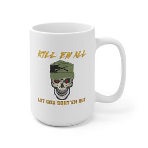 Ceramic Mug 15oz - Army - Ranger Patrol Cap - Skull - Killem All - Let God Sortem Out X 300