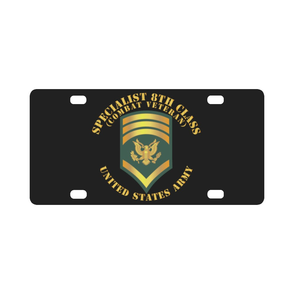 Army - Specialist 8th Class - SP8 - Combat Veteran Classic License Plate