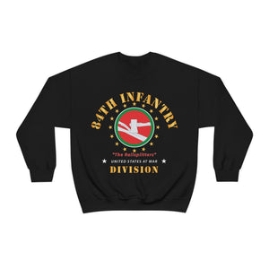 Unisex Heavy Blend Crewneck Sweatshirt - Army - 84th Infantry Division - The Railsplitters wo DS X 300